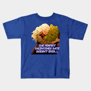 The Perfect Valentines date (Edition 2) Kids T-Shirt